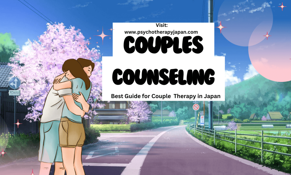 Couples Therapy, Couples Counseling and Therapy | Psychotherapy Japan 