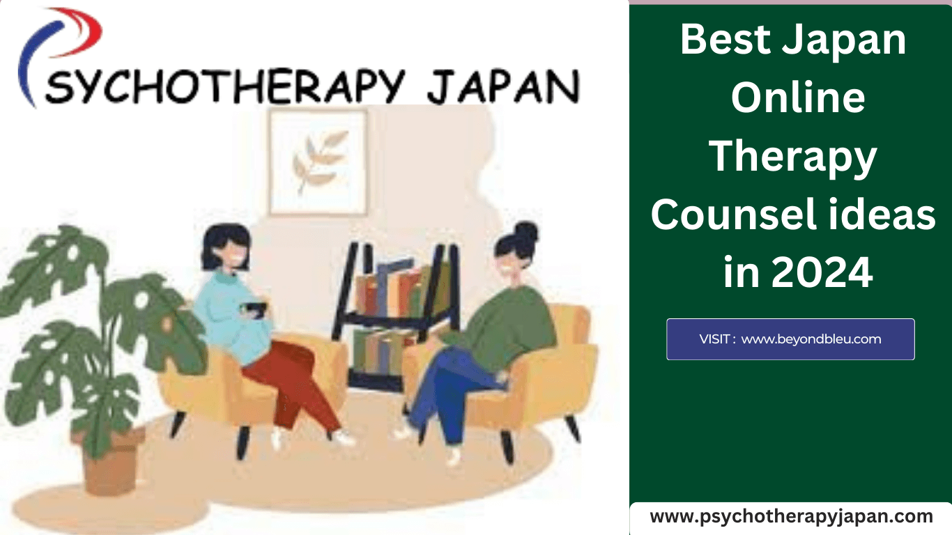 Best Japan Online Therapy Counsel ideas in 2024