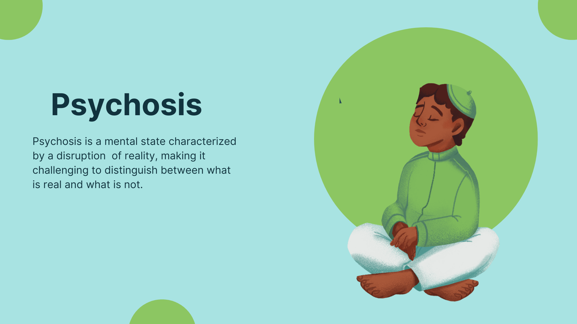 Psychosis